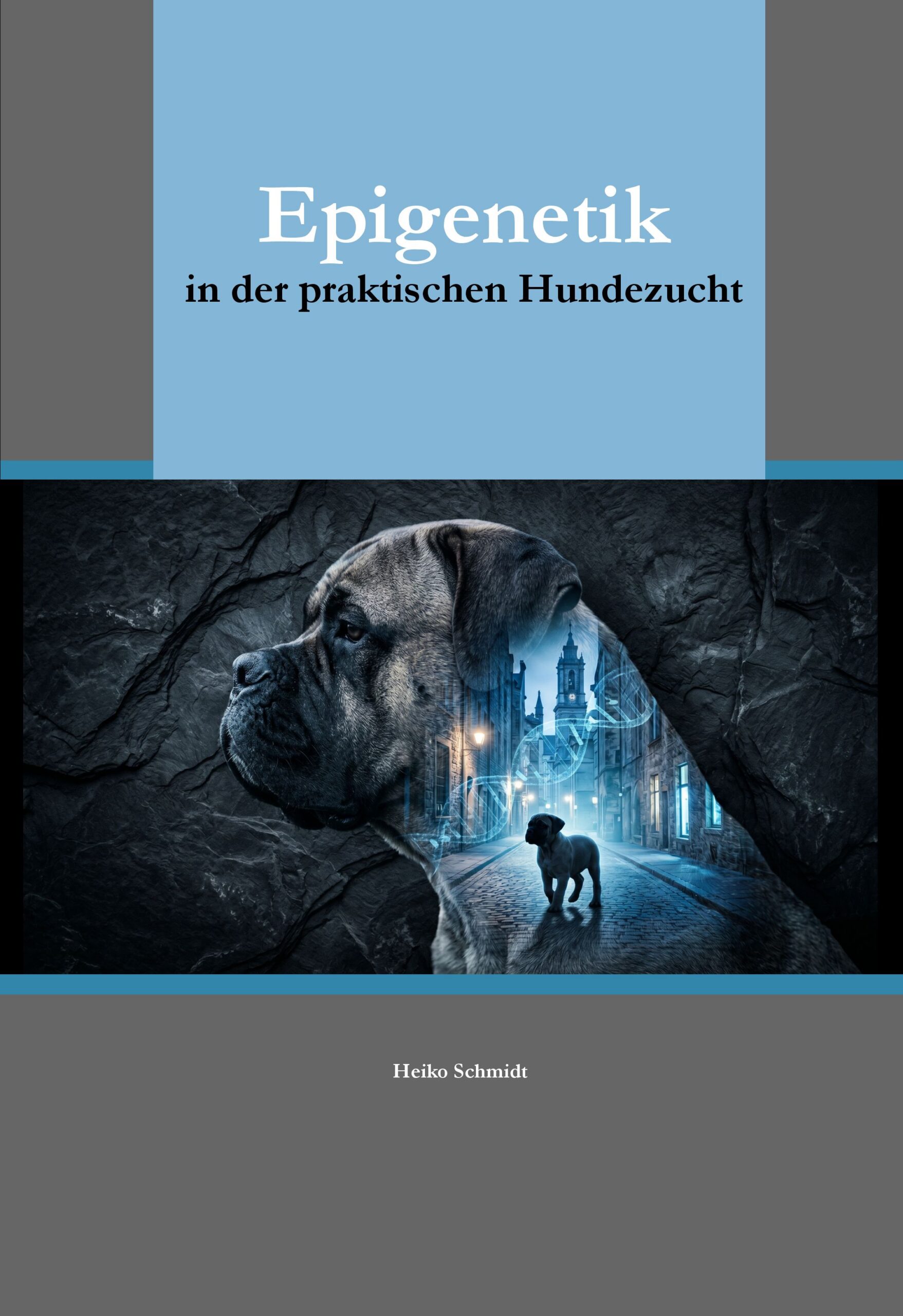 Epigenetik in der praktischen Hundezucht